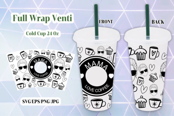 Seamless Full Wrap Mama Love Coffee Svg: Graphics and Crafts